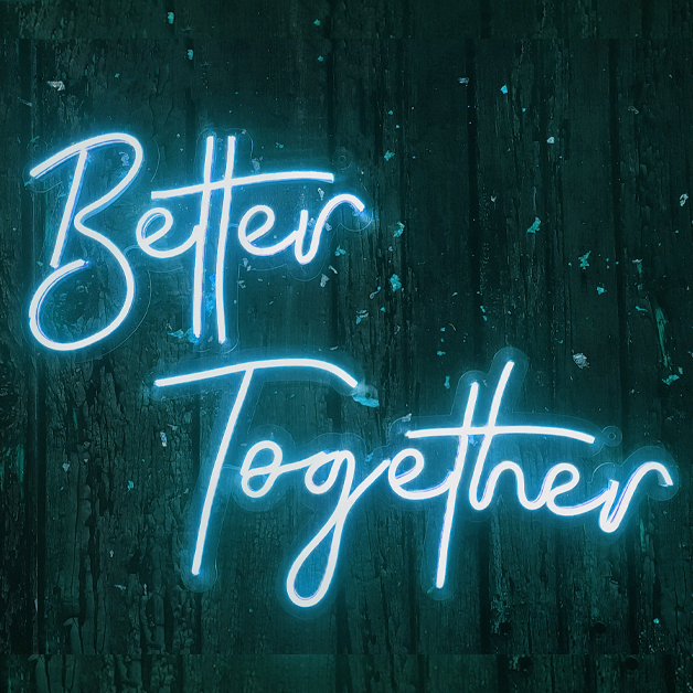 Better Together Neon Sign Light
