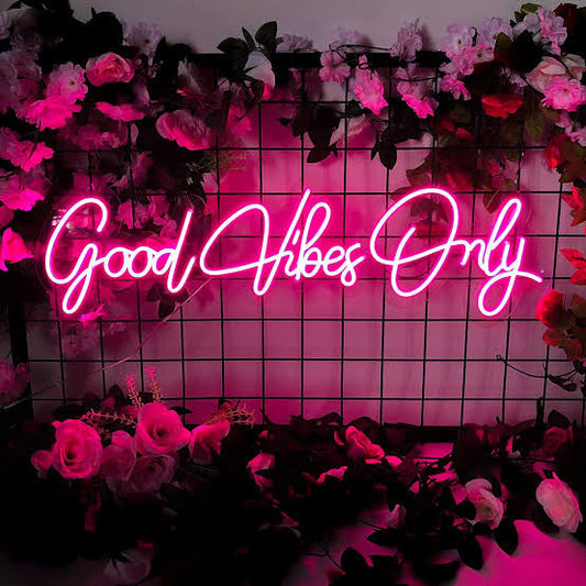 Good Vibes Only Neon 2
